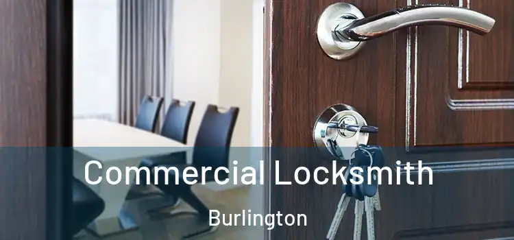  Commercial Locksmith Burlington